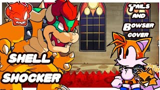 Shell Shocker  FNF Infernal Bout Tails vs Bowser cover [upl. by Jamal]