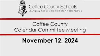 Coffee County School Calendar Committee Meeting [upl. by Orest]