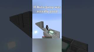 If Minecraft AutoJump Was Good [upl. by Mairim]