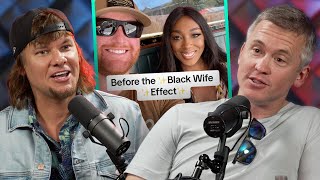 Matt McCusker Has Experienced quotThe Black Wifequot Effect Firsthand [upl. by Eanyl]