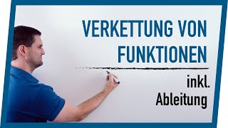 Verkettung von Funktionen inkl Ableitung  Mathe by Daniel Jung [upl. by Gran69]