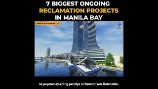 7 Biggest Ongoing Reclamation Projects in Manila Bay Part 67  Manila Waterfront City manilabay [upl. by Mcgaw798]