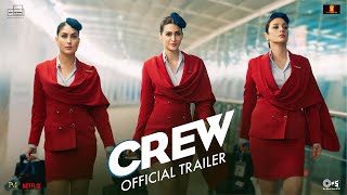 Crew  Trailer  Tabu Kareena Kapoor Khan Kriti Sanon Diljit Dosanjh Kapil Sharma  March 29 [upl. by Nangem]