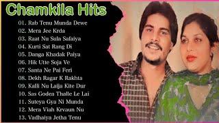 Chamkila Hits  Best Of Amar Singh Chamkila  Old Punjabi Songs  Punjabi Duets  Punjabi Jukebox [upl. by Veradis]