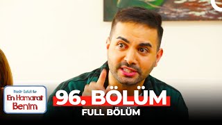 En Hamarat Benim 96 Bölüm [upl. by Kerwinn573]