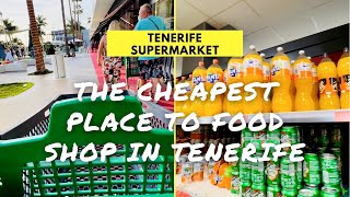 The CHEAPEST place for Food Shopping in Tenerife [upl. by Lindberg772]