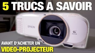 5 trucs à savoir avant dacheter un vidéoprojecteur [upl. by Eldnek]