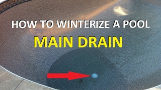 How Do You Winterize A Pool Main Drain [upl. by Wilkey]