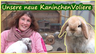 Unsere neue Kaninchenvoliere bauen amp Kaninchenvergesellschaftung [upl. by Agon]