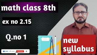 math class 8th ex no 215 Qno 1new syllabus [upl. by Marela]