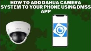 How To Setup DMSS Mobile App  DMSS Camera Setup In Mobile [upl. by Azmuh]