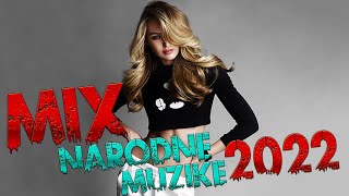 NAJVEĆI HITOVI NARODNE MUZIKE 2022 🎵 Narodna Muzika Mix 2021 🎵 KAFANSKI MIX 2022 🎵 Novi Hitovi 2022 [upl. by Forelli]