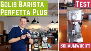 Milchschaumwunder  Solis Barista Perfetta Plus Espressomaschine  Test [upl. by Woody]