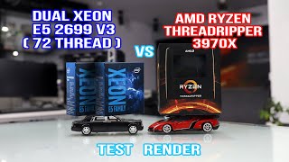 So sánh Dual Xeon E5 2699 v3 vs AMD Threadripper 3970x [upl. by Emrich748]