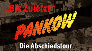 PANKOW  quotBis Zuletztquot  Die Abschiedstour 2025  Teaser [upl. by Aeret]