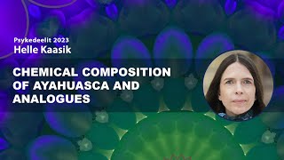 Chemical composition of ayahuasca and analogues – Helle Kaasik [upl. by Norrehs]