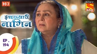 Icchapyaari Naagin  इच्छाप्यारी नागिन  Ep 194  23rd June 2017 [upl. by Oijres799]