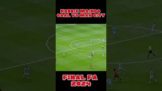 remember Kobbie Mainoo Goal vs Man City Final FA 2024 manchesterunited football goals [upl. by Epoh]