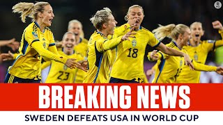 2023 FIFA Women’s World Cup Sweden DEFEATS USA In Penalty Kicks  FULL GAME RECAP  CBS Sports [upl. by Adnuhsor]