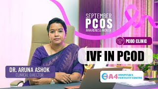 IVF in PCOD Tamil  IVF Treatments in tamil  PCOS பெண்களுக்கு IVF சிகிச்சை  Dr Aruna Ashok [upl. by Maura]