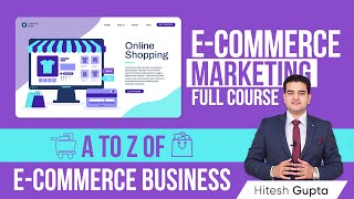 E Commerce Business Complete Course Hindi  Ecommerce Marketing Course Launched by Marketing Fundas [upl. by Lledyr43]