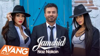 Jamshid  Naz Nakon OFFICIAL VIDEO  جمشید  ناز نکن [upl. by Stillmann]