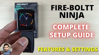 FireBoltt Ninja Smartwatch  Full Setup Guide [upl. by Ahsemed357]