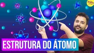 ESTRUTURA ATÔMICA PRÓTONS NÊUTRONS E ELÉTRONS  Resumo de Química para o Enem [upl. by Wivina]