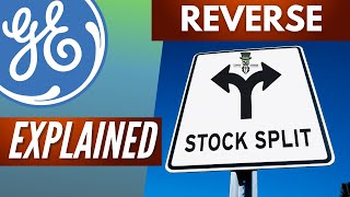 GE Stock Reverse Split Explained For Beginners [upl. by Adnohsel]