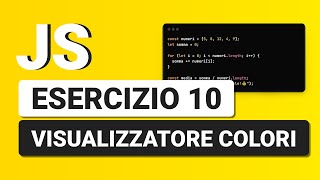 Visualizzatore colori  Esercizio Javascript 10 con Soluzione [upl. by Ayram846]