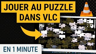 Faire un jeu Puzzle avec VLC [upl. by Jepson]