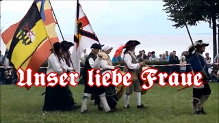 Unser liebe Fraue  German Landsknecht Song  English translation [upl. by Eiramik]