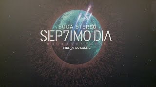 quotSép7imo díaquot que reúne al Cirque du soleil con Soda Stereo estrenó en el Luna Park [upl. by Karry652]