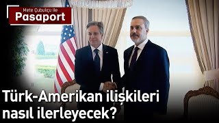 TürkAmerikan İlişkileri Nasıl İlerleyecek  Mete Çubukçu ile Pasaport [upl. by Oremo]