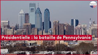 Présidentielle  la bataille de Pennsylvanie [upl. by Lydell]