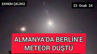 Almanyada Başkent Berline Meteor Düştü [upl. by Yelkreb]