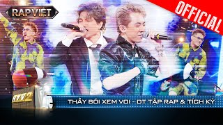 DT Tập Rap bứt phá siêu đỉnh với Thầy Bói Xem Voi  Rap Việt 2023 LiveStage [upl. by Wadesworth]