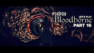 Bloodborne  Мозг Менсиса \ Brain of Mensis lets play part 16 [upl. by Ixela19]