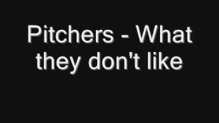 Pitchers  What they dont like [upl. by Rahel]