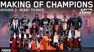 KTM Cup Season 2  Making of Champions  S2 E3  Ready To Race  PowerDrift [upl. by Sirmons]