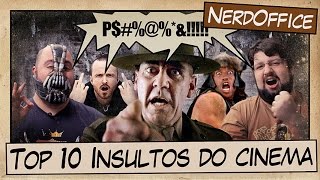 Top 10 insultos do cinema [upl. by Alphonse116]