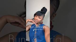 Bun and Bang Tutorial on Natural Hair [upl. by Inglebert739]