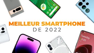 LES 10 MEILLEURS SMARTPHONES DE 2022 [upl. by Bolanger909]