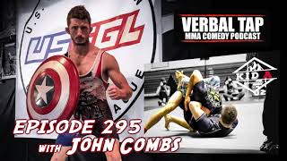 VERBAL TAP Episode 295 with John Combs [upl. by Rachel70]