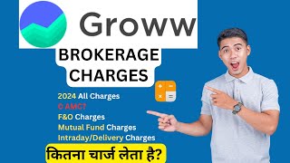 Groww Brokerage Charges  All Hidden charges of Groww  Groww Stock Charges  AMC charges [upl. by Evin]