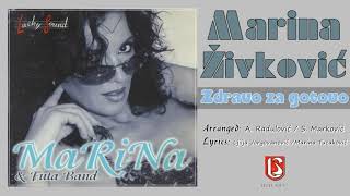 Marina Zivkovic  Zdravo za gotovo  Official Audio 2000 [upl. by Emeline]