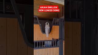 Arjan Dhillon new Leaked song 🔥👌🏻❤️❤️ arjandhillon arjandhillonnewsong shorts shortsfeed [upl. by Siouxie]