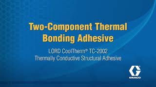 LORD CoolTherm TC2002  2K Thermal Bonding Adhesive for Battery [upl. by Jesselyn]