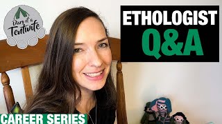 Ethologist QampA  Answering your ethology and conservation career questions [upl. by Gibeon859]