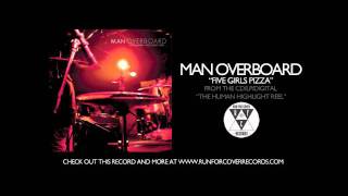 Man Overboard  Five Girls Pizza Official Audio [upl. by Dworman]